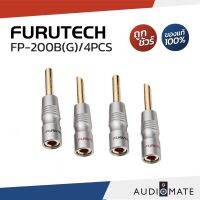 FURUTECH FP-200B (G) / หัว บานาน่า / Furutech FP-200B Gold High Performance Audio Banana Connectors - Pack of 4 / รับประกันคุณภาพโดย บริษัท Clef Audio / AUDIOMATE