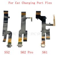 ขั้วต่อพอร์ตชาร์จ USB บอร์ด Flex สําหรับ Cat S62 Pro S61 S52 ขั้วต่อการชาร์จ Flex Cable อะไหล่ซ่อม