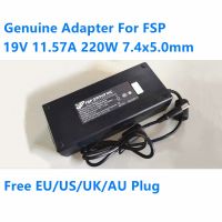 FSP220-ABAN2 FSP ของแท้19V 11.57A 220W 7.4X5.0Mm อะแดปเตอร์แปลงไฟ AC สำหรับชาร์จแหล่งจ่ายไฟแล็ปท็อป FSP220-ABAN1 200W