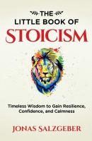 หนังสืออังกฤษใหม่ The Little Book of Stoicism: Timeless Wisdom to Gain Resilience, Confidence, and Calmness [Paperback]