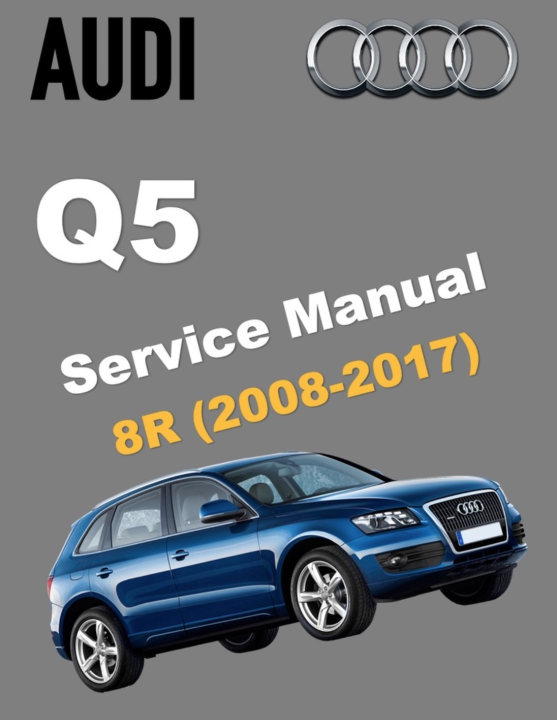 AUDI Q5 8R (20082017) FACTORY SERVICE MANUAL Lazada