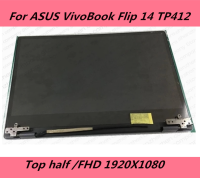 ต้นฉบับ14นิ้วสำหรับ ASUS Vivobook พลิก14 TP412 TP412U TP412UA จอแสดงผลจอแอลซีดีประกอบสัมผัส1920*1080