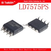 10pcs/lot LD7575PS SOP8 LD7575 SOP LD7575BGS SMD new and original