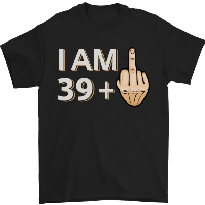 40Th Birthday Funny Offensive 40 Year Old Mens Tshirt