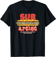 Sub Artist - Expert Hoagie Sand Maker T-shirt