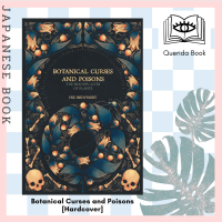 [Querida] Botanical Curses and Poisons : The Shadow Lives of Plants [Hardcover] by Fez Inkwright