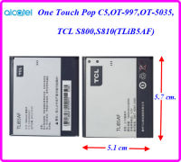 แบตเตอรี่ Alctel One Touch Pop C5,OT-997,OT-5035,OT-5036(TLiB5AF) 5.1x5.7 cm. 1800 mAh.