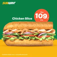 โปรโมชั่น Flash Sale : [E-Voucher] Subway Chicken Slice sandwich 6"