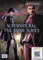 Supernatural: The Anime Series ล่าปริศนาเหนือโลก ฉบับแอนิเมชั่น (3 Disc) (DVD) ดีวีดี