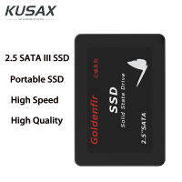 KUSAX Goldenfir SSD รูปแบบใหม่2.5นิ้ว SATAIII 1TB 512GB HD 256GB 128GB 64GB ฮาร์ดดิสก์โซลิดสเตทไดรฟ์สีดำ2.5สำหรับโน็คบุคตั้งโต๊ะชิ้น