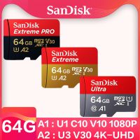 Sandisk 1 /Lot ไมโครการ์ด SD 64GB 4K U3 V30 SDXC A2 Extreme Pro UHS-I การ์ดความจำอัลตร้า A1 U1 C10 TF สำหรับเครื่องเกมกล้อง DJI