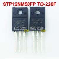 5pcs P12NM50FP TO-220F STP12NM50FP TO-220 P12NM50 12NM50 N-channel 12V 500A MOSFET new original