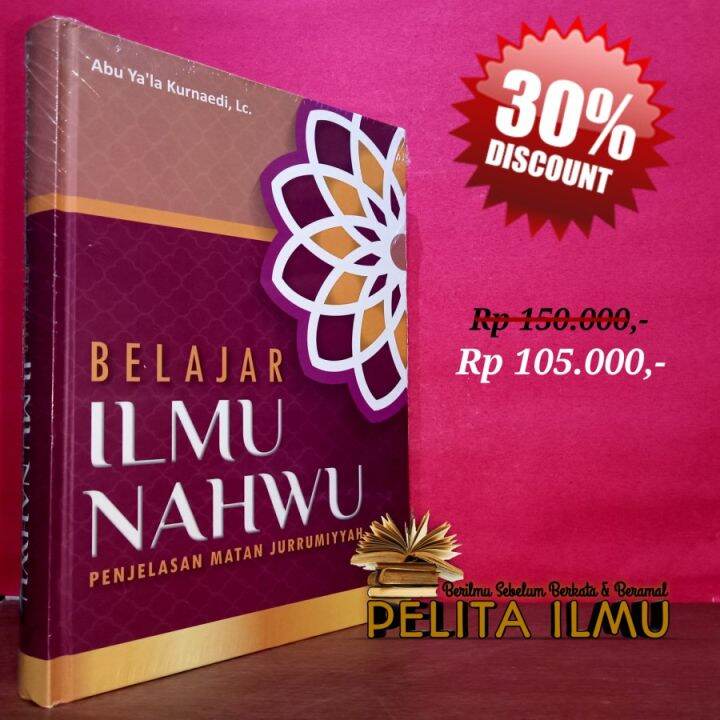 Buku Belajar Ilmu Nahwu - Penjelasan Matan Jurrumiyyah (Syarah Al ...