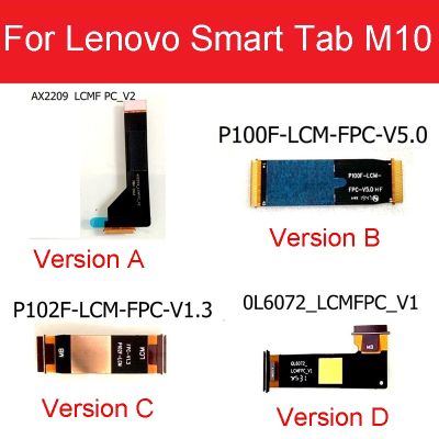เมนบอร์ดมาเธอร์บอร์ด LCD Lenovo สายเคเบิ้ลยืดหยุ่นสำหรับสมาร์ทแท็บ M10 FHD Plus Lte/wifi TB-X606X TB-X606F M10 Lte/wifi TB-X605F TB-X605L