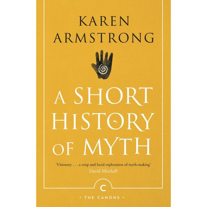 See, See ! >>>> หนังสือภาษาอังกฤษ A Short History Of Myth (Canongate Myths series Book 1) by Karen Armstrong