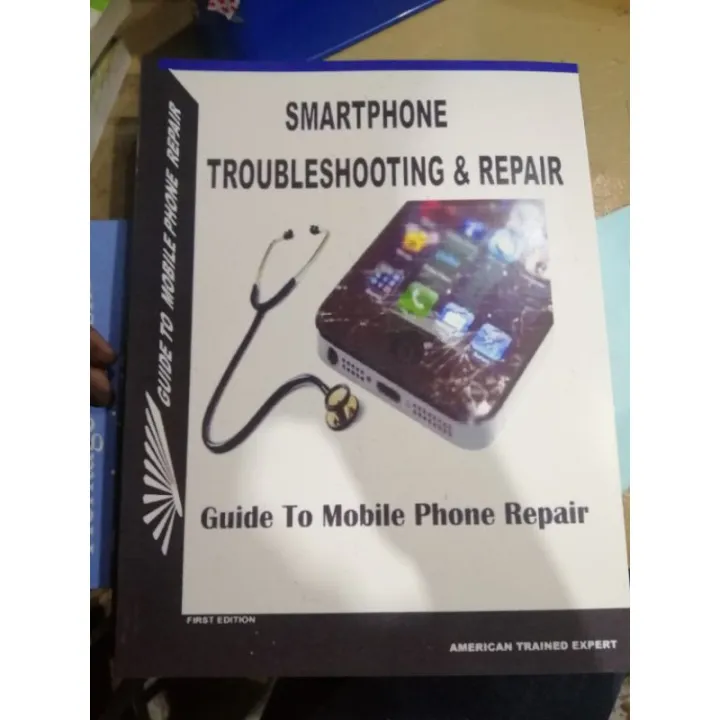 GUIDE TO MOBILE PHONE REPAIR Lazada PH