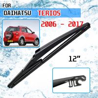 เครื่องตัดแปรงที่ปัดน้ำฝนด้านหลังขนาด12 "สำหรับ Daihatsu Terios J200 F700 2006-2017อุปกรณ์เสริมกระจกหน้ารถ2016 2014 2015