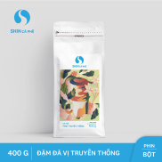 SHIN Cà phê - Cà phê phin Truyền Thống 400 gram