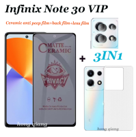 กระจกเทมเปอร์แบบ3-In-1สำหรับ Infinix Note 30 VIP กระจกเทมเปอร์ปกป้องหน้าจอ Infinix Note 30 4G 5G Note 30 Pro ฟิล์มหน้าจอป้องกันการแอบดูเซรามิก + ฟิล์มกล้อง + ตัวป้องกันเลนส์กล้องถ่ายรูปฟิล์มด้านหลัง