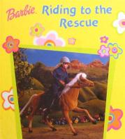Barbie riding to the rescue by Mona Miller