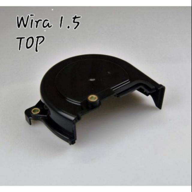 PROTON WIRA 1.5 TIMING BELT COVER Lazada