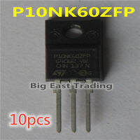 10PCS STP10NK60ZFP P10NK60ZFP ใหม่ TO-220F 600V 10A,รับประกันคุณภาพ