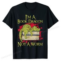 Im A Book Dragon Not A Worm Funny Quotes Humor Gift T-Shirt T Shirts Tops Shirts New Arrival Cotton Summer Summer Mens