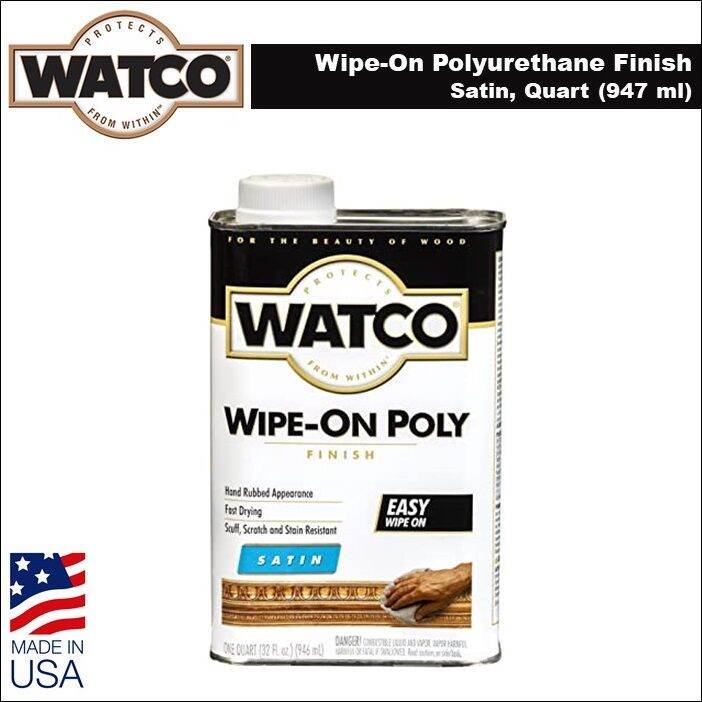 Watco WipeOn Polyurethane Finish, Clear Satin, Quart 68141 Lazada PH