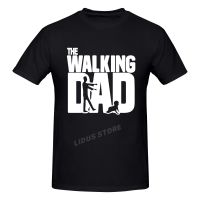 The Walking Dead Tops Husband Funny Walking Daddy T-Shirt Harajuku Streetwear 100% Cotton Graphics Tshirt S Tee Tops