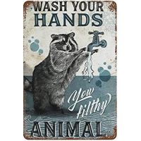 Raccoon Wash Your Hands Your Filthy Animal Metal SignRetro Style Novelty PosterBathroom Metal Sign Wall Decoration Plaques