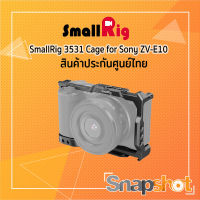 SmallRig 3531 Cage for Sony ZV-E10 ประกันศููนย์ไทย snapshot snapshotshop