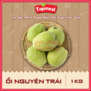 HCM - Ổi nguyên trái 1kg - Giòn, thơm ngon, ngọt - Giao nhanh TPHCM