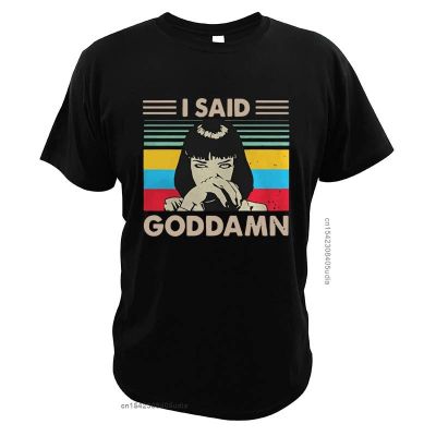 I-Said-เสื้อยืด Goddamn-Wallace Pulp-Fiction อเมริกัน