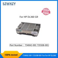 SZWXZY Original 734042-001 735508-001 For HP DL360 G9 Heatsink Fast Shipping