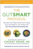หนังสืออังกฤษ The GutSMART Protocol : Revitalize Your Health, Boost Your Energy, and Lose Weight in Just 14 Days with Your Personalized Gut-Healing Plan [Hardcover]