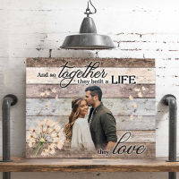CUSTOM CANVAS - PERSONALIZED WALL ART AND SO TOGETHER BUILT A LIFE THEY LOVE Frame Decoration Picture Photo Solid Wood