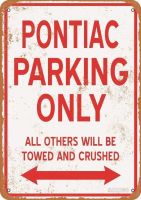 ที่จอดรถป้ายดีบุก Pontiac เท่านั้นดูวินเทจ8X12ป้ายโลหะสำหรับบ้านบาร์สวนร้านกาแฟ