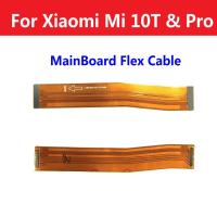 สําหรับ Xiaomi Mi 10T Pro เมนบอร์ดเมนบอร์ดเมนบอร์ดเชื่อมต่อ LCD Ribbon Flex Cable