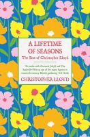 หนังสืออังกฤษใหม่ A Lifetime of Seasons : The Best of Christopher Lloyd [Hardcover]