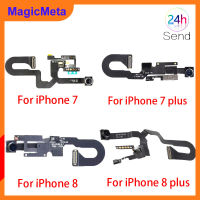 MagicMeta กล้องด้านหน้าของแท้สำหรับ iPhone 7 7 Plus 8 8 Plus กล้องด้านหน้าเซนเซอร์พร็อกซิมิตีขวาสายเคเบิลงอได้ด้านหลังพร้อมเครื่องมือ