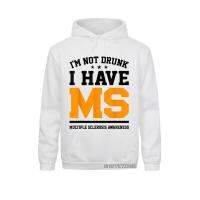 Aku Tidak Mabuk Aku Telah Ms Kesadaran Multiple Sclerosis Berkeringat Hari Buruh Musim Dingin Hoodie Desain Baru Pakaian Laki-Laki Kaus Size Xxs-4Xl