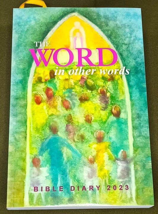 THE WORD, IN OTHER WORDS [BIBLE DIARY 2023] YEAR A (ADVENT YEAR B
