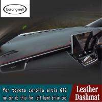 สำหรับ Toyota คอโรลล่าอัลติส G12 2019 2020 2021หนัง Dashmat ฝาปิดแผงควบคุมรถ Pad พรมกันลื่น SunShade พรมที่กำหนดเองรถจัดแต่งทรงผมอุปกรณ์เสริม RHD (สี: สีดำ/กาแฟ/แดง)