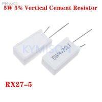 10pcs 5W 5 Vertical Cement Resistor 0.1R-10K 5W1R 2R 2.2R 3.9R 4.7R 5R 10R 22R 1K ohm Ceramic Resistor RX27-5 Power Resistance