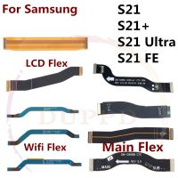 เมนบอร์ดเมนบอร์ดหน้าจอ LCD Wifi Connector Flex Cable สําหรับ Samsung Galaxy S21 + Plus Ultra FE 5G G991 G996 G998 G990