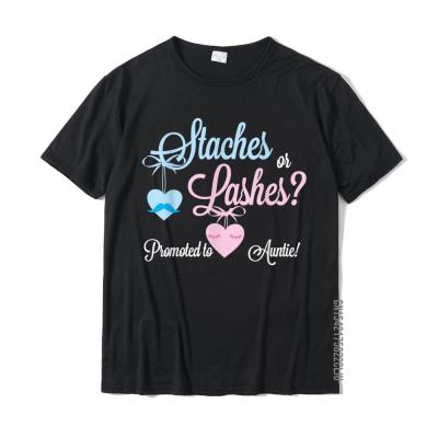 Gender Reveal Staches Or Lashes Promoted To Auntie Shirt Designer Comics Tops Tees Cotton T Shirts For Men Casual