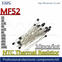 ตัวต้านทานความร้อนเทอร์มิสเตอร์3950K NTC NTC-MF52AT MF52 10ชิ้น5% 1K 2K 2.2K 3K 4.7K 5K 10K 20K 47K 50K 100K โอห์ม