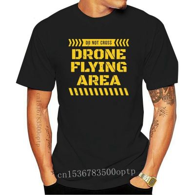 New Men t shirt DRONE FLYING AREA DO NOT CROSS tshirts Women t shirt