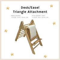 Montessori Desk/Easel Triangle Attachment for Carpenter Bee Climb Triangle โต๊ะ กระดานวาดรูป เสริม ปรับความสูงได้ ใช้ได้ตั้งแต่เด็กเล็กจนถึงเด็กโต