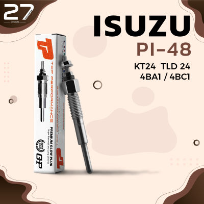 หัวเผา ISUZU ELF 250 KT24 / 4BA1 4BC1 / (9.5V) 24V - รหัส PI-48 - TOP PERFORMANCE JAPAN 5-81410056-3 / 5-81410058-3
